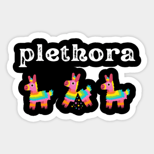 Three Amigos: Plethora Sticker